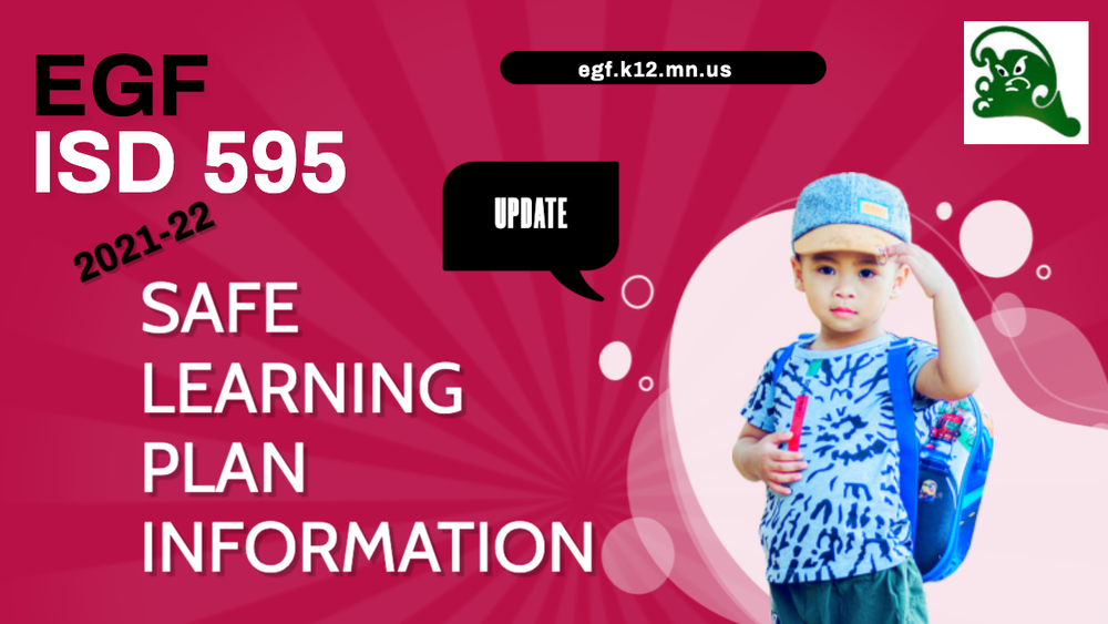 EGF  ISD 595 "Safe Return to In-Person Learning" Plan