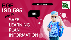 2021-22 EGF ISD 595 "Safe Return to In-Person Learning" Plan Information